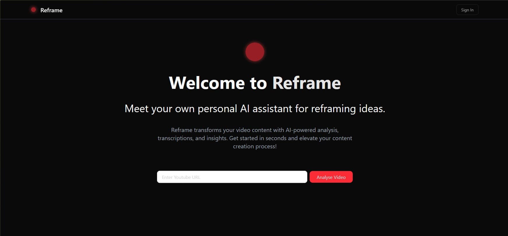Reframe’s home page with a YouTube URL field and Analyse Video action